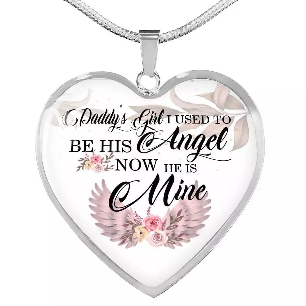 Daddy's Girl I Used to Be His Angel Now He Is Mine Heart Pendant Necklace - Heart Luxury Necklace (Silver)