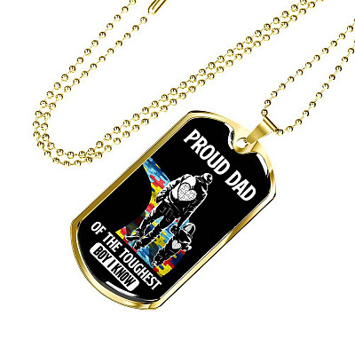 Proud Dad of the Toughest Boy I Know Autism Awareness Dog Tag Pendant Necklace - Dog Tag (Gold Plated)