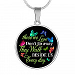 Butterfly Those We Love Don't Go Away They Walk Beside Us Every Day Memorial Circle Pendant Necklace - Circle Luxury Necklace (Silver)