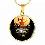 Dad to My Son Never Forget That I Love You I Can't Promise to Be Here Circle Pendant Necklace - Circle Luxury Necklace (Gold Plated)