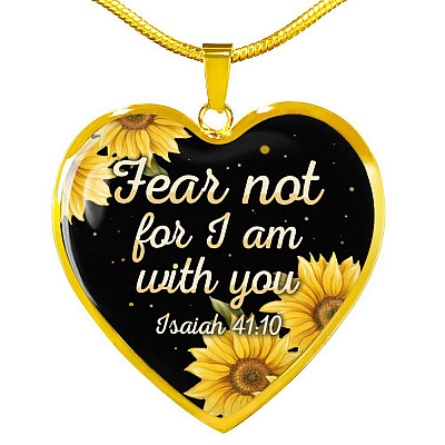 Sunflower Fear Not for I Am with You Isaiah 41 10 Heart Pendant Necklace - Heart Luxury Necklace (Gold Plated)