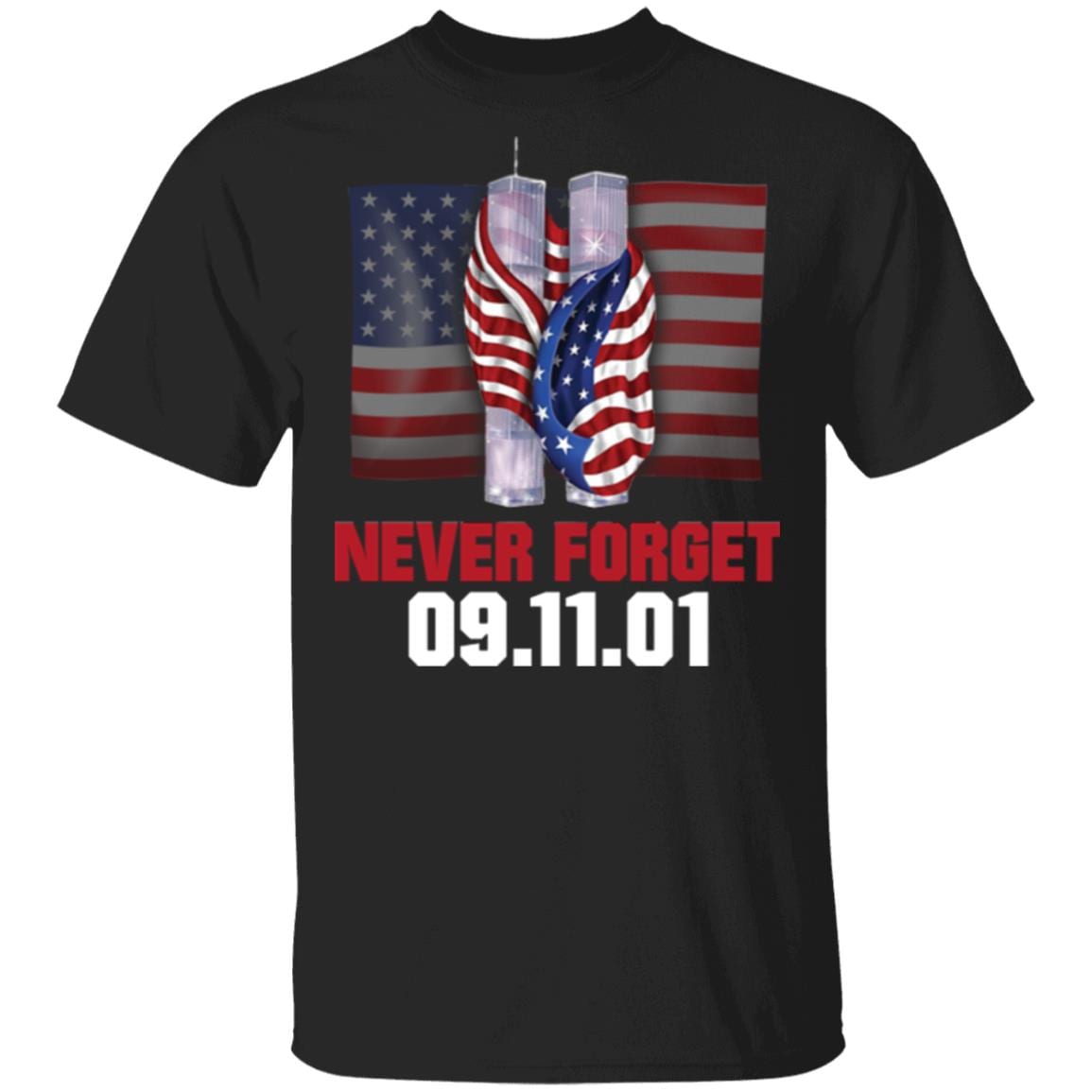 9-11 Never Forget American Flag T-Shirt - Patriot Day Shirt, Black, Unisex T-Shirt