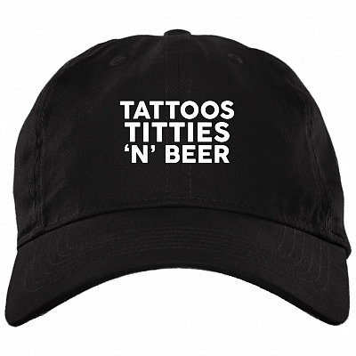 Tattoos Titties N Beer Twill Cap - High-Profile Snapback Hat - Trucker Hat, Black, Brushed Twill Dad Cap