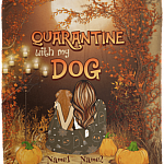 Personalized Quarantine With My Dog Fleece Blanket - Halloween Dog Lover Gifts Premium Sherpa Blanket - Woven Blanket, White, Cozy Plush Fleece Blanket - 50x60