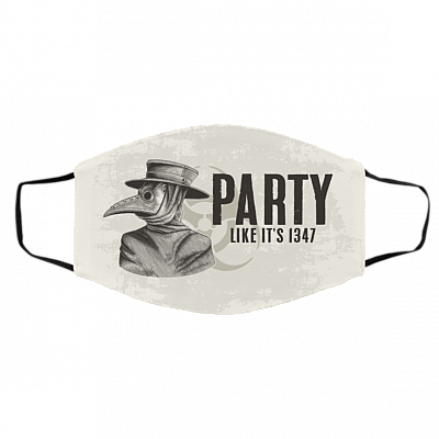 Party Like It's 1347 Washable Reusable Custom - Printed Cloth Face Mask Cover, White, Cloth Face Cover – Medium/Large