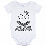 Forget Princess I Want to Be an Associate Justice RGB Baby Onesie - Toddler Infant Bodysuit, White, Baby Onesie - 12 Month