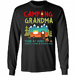 Camping Grandma Young At Heart Hoodie Sweatshirt - Happy Camper Grandma Slightly Older In Other Places Shirt, Black, Long Sleeve