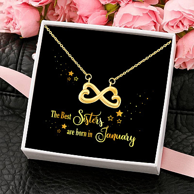 The Best Sisters Are Born In January Infinity Heart Pendant Necklace - Sister Birthday Gifts from Sister