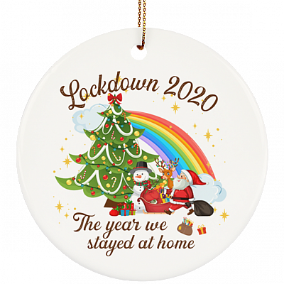 Lockdown 2020 The Year We Stayed At Home Funny Christmas Ornament Keepsake - Circle Porcelain Ceramic Ornament, White, Circle Ornament