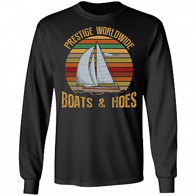 Prestige Worldwide Boats and Hoes Hoodie - Long Sleeve - Sweatshirt, Black, Long Sleeve