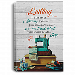 Quilting It's The Art Of Stitching Together Little Pieces Of Yourself Framed Canvas Prints - Unframed Poster, White, 0.75'' Framed Canvas