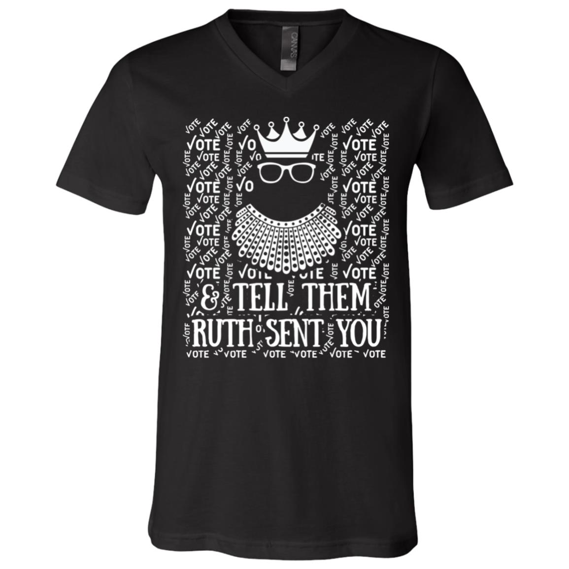 Vote and Tell Them Ruth Sent Me Ruth Bader Ginsburg T-Shirt - V Neck, Black, V-Neck T-Shirt