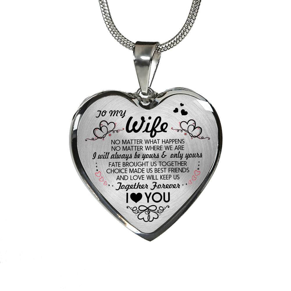Husband To My Wife No Matter What Happens No Matter Where We Are Heart Pendant Necklace - To My Wife Necklace - Heart Luxury Necklace (Silver)