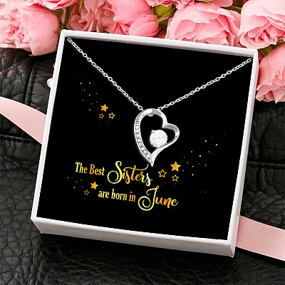 Alternative view of The Best Sisters Are Born In June Forever Love Pendant Necklace - Sister Birthday Gifts from Sister