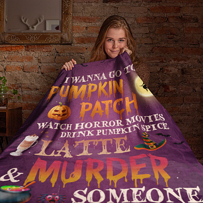 Alternative view of I Wanna Go To Pumpkin Patch Watch Horror Movies Fleece Blanket - Halloween Premium Sherpa Blanket