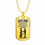 Mom To My Son You Are Braver Than You Believe Stronger Than You Seem Dog Tag Pendant Necklace - Dog Tag (Gold Plated)