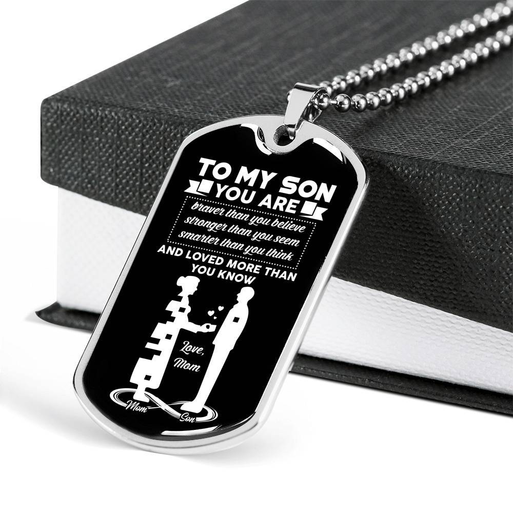 Mom To My Son You Are Braver Than You Believe Stronger Than You Seem Smarter Than Dog Tag Pendant Necklace - Dog Tag (Silver)