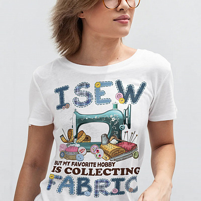 Alternative view of I Sew But My Favorite Hobby Is Collecting Fabric Quilter T-Shirt - V-Neck - Funny Sewer And Quilter Gifts