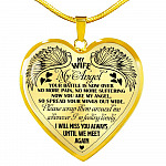 My Wife My Angel Your Battle Is Now Over No More Pain Suffering Until We Meet Again Heart Pendant Necklace - Heart Luxury Necklace (Gold Plated)