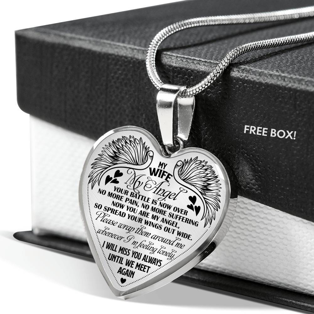My Wife My Angel Your Battle Is Now Over No More Pain Suffering Until We Meet Again Heart Pendant Necklace - Heart Luxury Necklace (Silver)