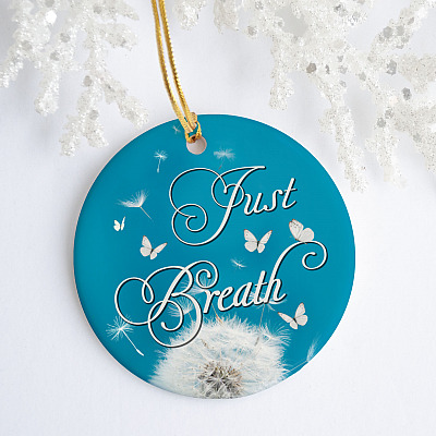 Alternative view of Inspirational Quote Just Breathe Decorative Christmas Ornament - Holiday Flat Circle Porcelain Ornament