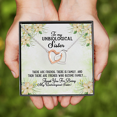 To My Unbiological Sister There Are Friends There Is Family Joined Interlocking Hearts Pendant Necklace