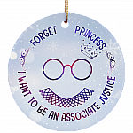 Forget Princess I Want To Be An Associate Justice Feminism RBG Collar Circle Christmas Ornament Keepsake, White, Circle Ornament Forget Princess I Want To Be An Associate Justice Feminism RBG Collar Circle Christmas Ornament Keepsake, White, Circle Ornament