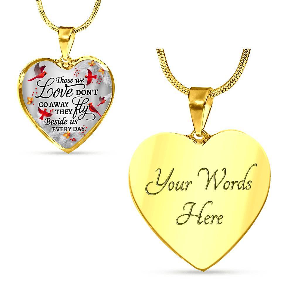 Cardinal Those We Love Don't Go Away They Fly Beside Us Every Day Heart Pendant Necklace - Heart Luxury Necklace (Gold Plated)
