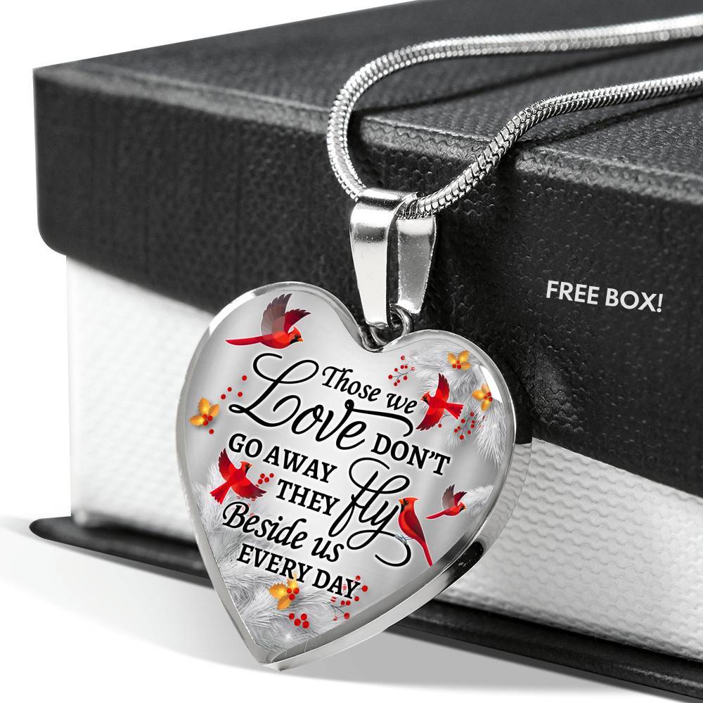 Cardinal Those We Love Don't Go Away They Fly Beside Us Every Day Heart Pendant Necklace - Heart Luxury Necklace (Silver)