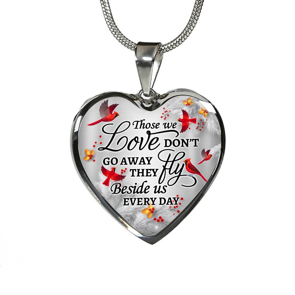 Cardinal Those We Love Don't Go Away They Fly Beside Us Every Day Heart Pendant Necklace - Heart Luxury Necklace (Silver)