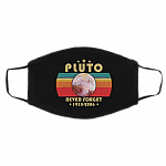 Pluto Never Forget 1930-2006 Retro Style Printed Cloth Face Mask Cover - Washable Reusable Custom, White, Cloth Face Cover – Medium/Large Pluto Never Forget 1930-2006 Retro Style Printed Cloth Face Mask Cover - Washable Reusable Custom, White, Cloth Face Cover – Medium/Large
