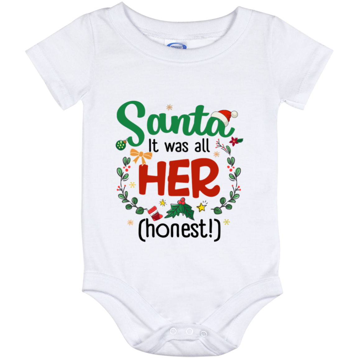 Santa It Was All Her Honest Funny Christmas Baby Onesie - Baby Infant Bodysuit, White, Baby Onesie - 12 Month