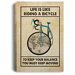 Life Is Like Riding a Bicycle to Keep Your Balance You Must Keep Moving Framed Canvas Prints - Unframed Poster, White, 0.75'' Framed Canvas