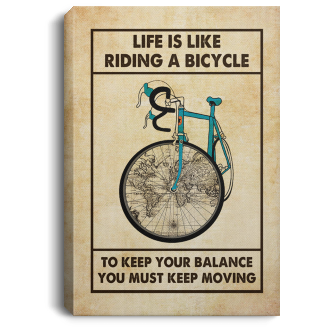 Life Is Like Riding a Bicycle to Keep Your Balance You Must Keep Moving Framed Canvas Prints - Unframed Poster, White, 0.75'' Framed Canvas
