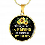 Gifts to Mother in Law Thank You for Raising the Woman of My Dreams Sunflower Circle Pendant Necklace - Circle Luxury Necklace (Gold Plated)