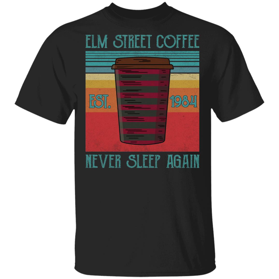 Elm Street Coffee Est 1984 - Never Sleep Again Horror Retro Vintage T-Shirt, Black, Unisex T-Shirt