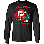 Funny Santa Claus I Saw That You Nasty Christmas Hoodie - Sweatshirt - Long Sleeve Shirt, Black, Long Sleeve