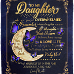 Mom To My Daughter Whenever You Feel Overwhelmed Remember Whose Daughter You Are Fleece Blanket - Mink Blanket, White, Cozy Plush Fleece Blanket - 50x60