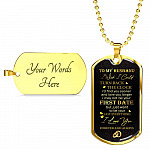 To My Husband Turn Back The Clock I'd Find You Sooner And Love You Longer Dogtag Pendant Necklace - Dog Tag (Gold Plated)