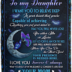 Butterfly To My Daughter I Want You To Believe Deep In Your Heart Fleece Blanket - Premium Mink Sherpa Blanket, White, Cozy Plush Fleece Blanket - 50x60