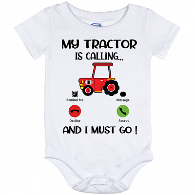 My Tractor Is Calling and I Must Go Funny Baby Onesie - Toddler Infant Bodysuit, White, Baby Onesie - 12 Month