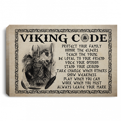 Viking Code Protect Your Family Honor The Elders Teach The Young Framed Canvas - Unframed Poster, White, 0.75'' Framed Canvas