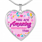 You Are Amazing Remember That Heart Pendant Necklace - Heart Luxury Necklace (Silver)