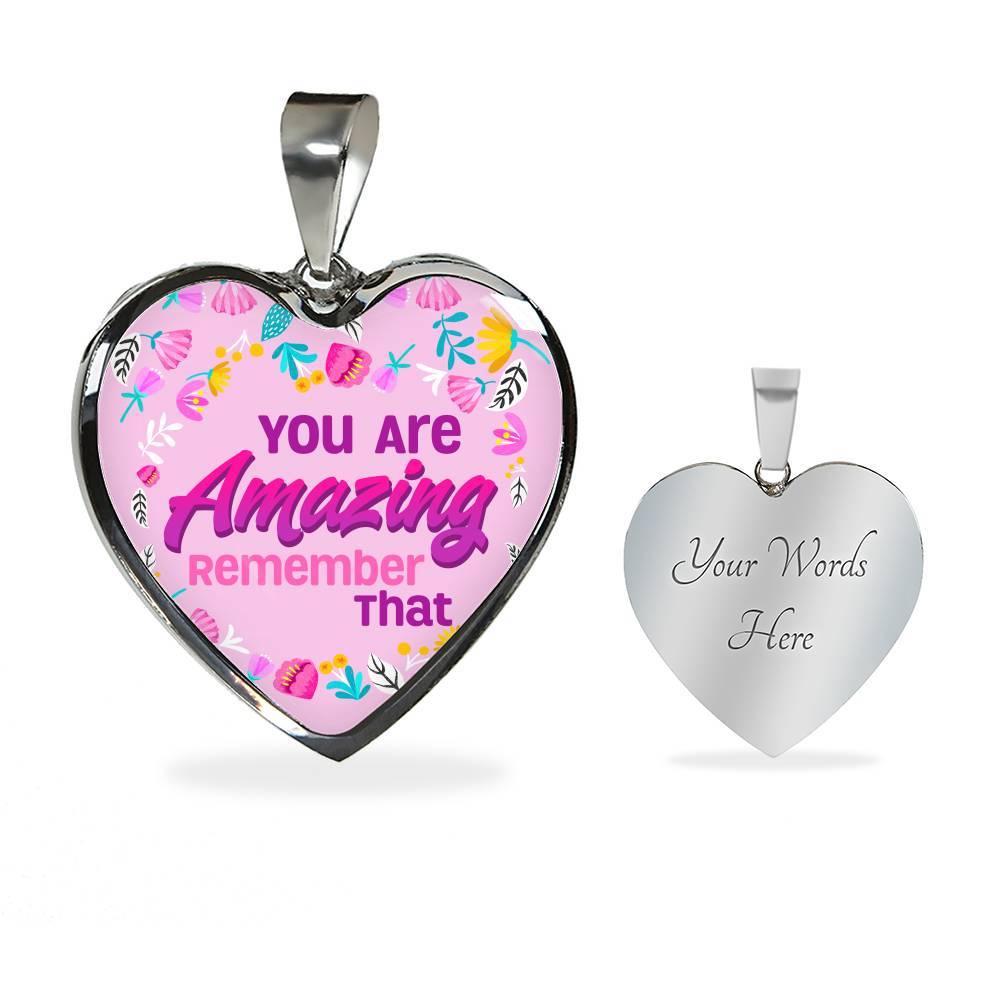 You Are Amazing Remember That Heart Pendant Necklace - Heart Luxury Necklace (Silver)
