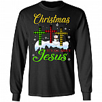 Christmas It's All About Jesus Snowman Hoodie - Jesus Cross Snowflake Sweatshirt - Long Sleeve Shirt, Black, Long Sleeve
