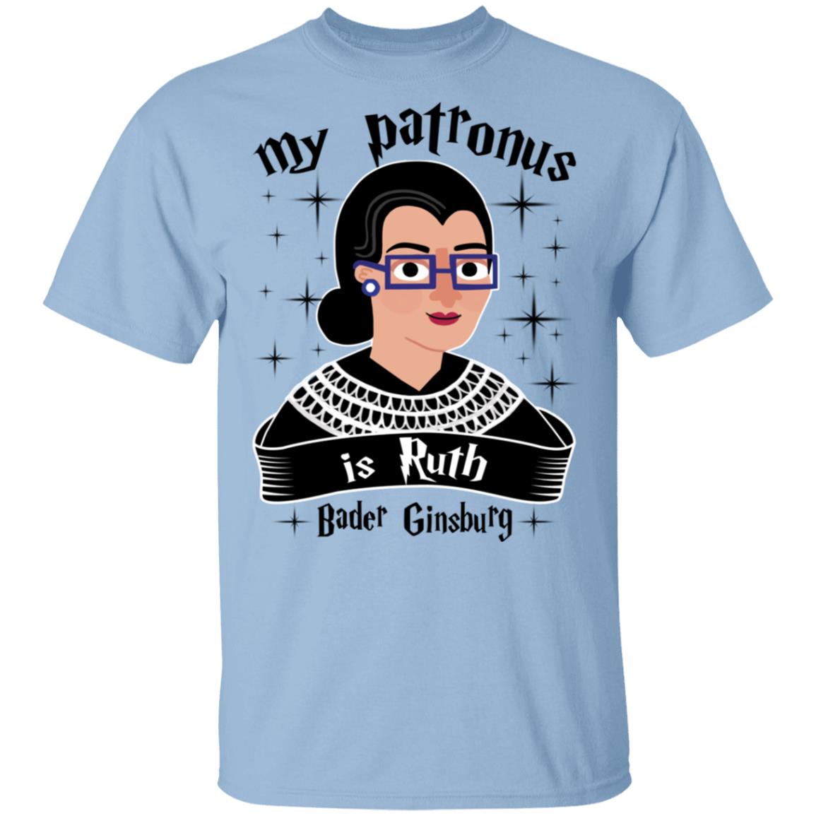 My Patronus Is Ruth Bader Ginsburg T-Shirt - Notorious RBG Feminist Gift Shirt, Light Blue, Unisex T-Shirt