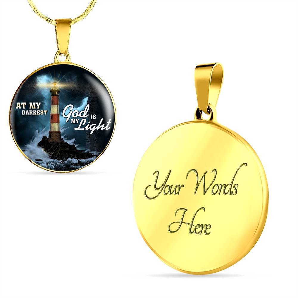 At My Darkest God Is My Light Circle Pendant Necklace - Lighthouse Jesus Christian Jewelry - Circle Luxury Necklace (Gold Plated)