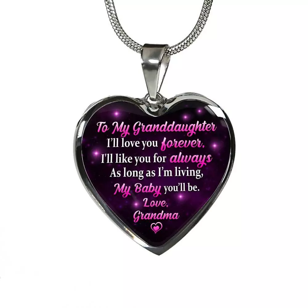 To My Granddaughter I Will Love You Forever As Long As I’m Living My Baby You Will Be Grandma Heart Pendant Necklace - Heart Luxury Necklace (Silver)