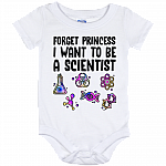 Forget Princess I Want To Be A Scientist Baby Onesie - Toddler Infant Bodysuit - Scientist Baby Gifts, White, Baby Onesie - 12 Month