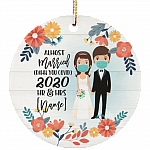 Personalized Quarantine Wedding Christmas 2020 Almost Married Damn You Covid Pandemic Circle Ornament Keepsake, White, Circle Ornament